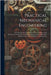 Practical Mechanical Engineering: A Comprehensive Treatise On Steam Machinery And Apparatus, Compressed Air, Refrigerating Machinery, Hydraulic Elevat by Anonymous
