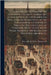 An Authentic History of the Lawrence Calamity, Embracing a Description of the Pemberton Mill, a Detailed Account of the Catastrophe, a Chapter of Thri by Dyer, John J. &. Co