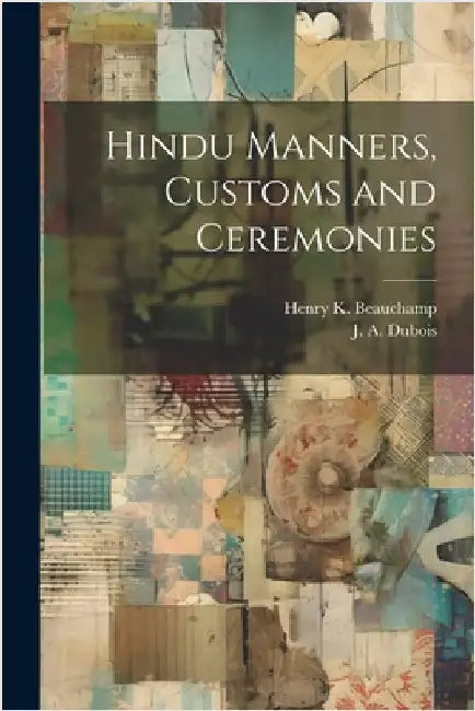 Hindu Manners, Customs and Ceremonies by Beauchamp, Henry K. (Henry King) 186