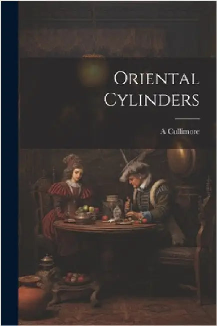 Oriental Cylinders by Cullimore, A.