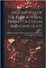 Description Of The Educational Exhibit Of Cocoa And Chocolate by Walter Baker & Company