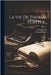 La Vie De Thomas Platter... by Platter, Thomas