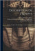 Description De L'égypte: Histoire Naturelle. 1824-1829. Plates: T. [1-5.] Antiquités... by (edme-François, Jomard