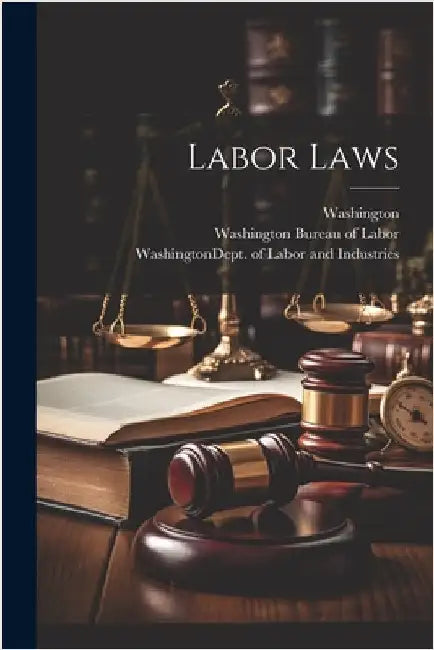 Labor Laws by (State), Washington