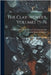 The Clay-worker, Volumes 75-76 by National Brick Manufacturers' Associa