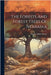 The Forests And Forest Trees Of Nebraska by Bessey, Charles Edwin