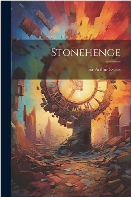 Stonehenge by Evans, Arthur