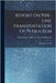 Report On Pipe-line Transportation Of Petroleum: February 28, 1916 by United States Federal Trade Commission