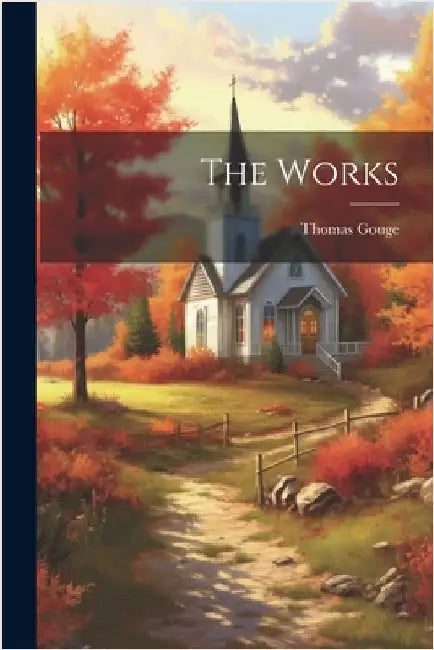 The Works by Gouge, Thomas