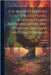 The Ancient History of the Egyptians, Carthaginians, Assyrians, Medes and Persians, Grecians and Macedonians by Rollin, M.