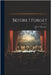 Before I Forget by Chevalier, Albert