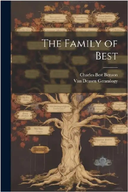 The Family of Best by Benson, Charles Best