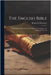 The English Bible: Containing the Old and New Testaments, According to the Authorized Version by Robert B Blackader