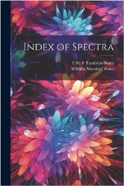 Index of Spectra by Watts, William Marshall