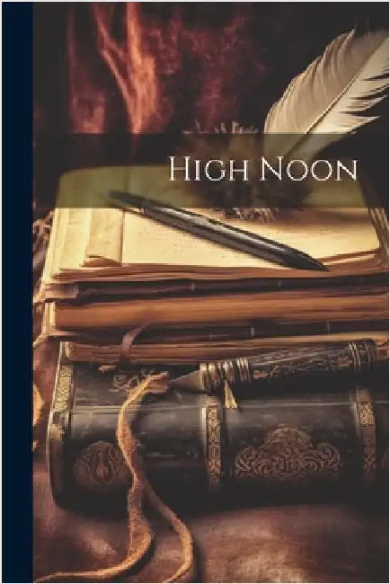 High Noon by Anonymous