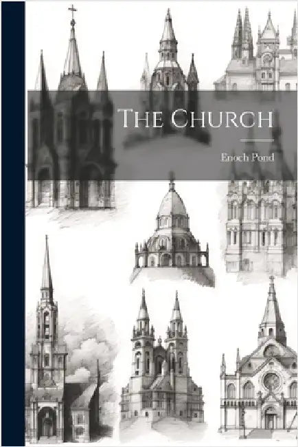 The Church by Pond, Enoch