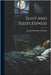 Sleep and Sleeplessness by Granville, Joseph Mortimer