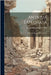 Antiqua Explorata: Being the Result of Excavations by Neville, Richard Cornwallis
