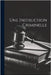 Une Instruction Criminelle by Anonymous