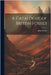 A Catalogue of British Fossils by Morris, John