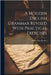 A Modern English Grammar Revised With Practical Exercises by Buehler, Huber Gray
