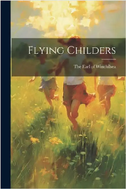 Flying Childers by Earl of Winchilsea, The