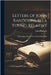 Letters of John Randolph, to a Young Relative; Embracing a Series of Years, From Early Youth by John, Randolph