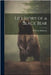 Life Story of a Black Bear by Robinson, H. Perry