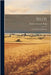 Silos: Construction and Service by King, Matthew Leander