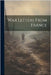 War Letters From France by Anonymous