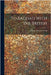 To Bagdad With the British by Clark, Arthur Tillotson