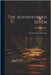 The Adventurous Seven: Their Hazardous Undertaking by Marchant, Bessie