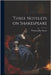 Three Notelets on Shakespeare by Thoms, William John