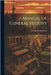 A Manual of General History by Anderson, John Jacob
