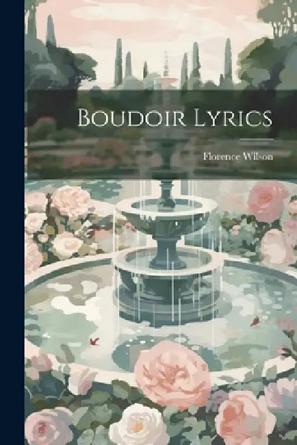 Boudoir Lyrics by Florence Wilson