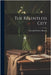 The Relentless City by Benson, Edward Frederic