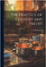 The Practice of Cookery and Pastry by Williamson, I.