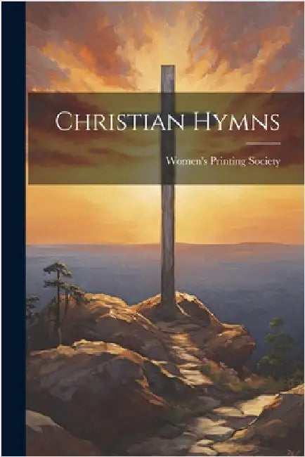 Christian Hymns by Society, Women's Printing