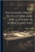 The Microroscope its Revelations and Applications in Science and Art by Ferguson, John