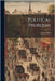 Political Problems by Allen, Lyman