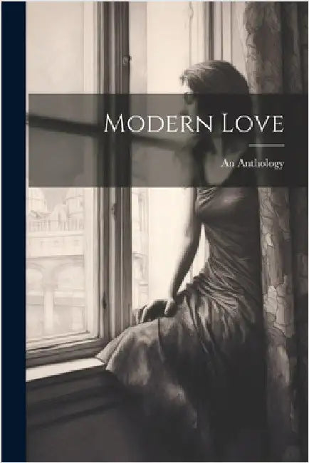 Modern Love by Anthology, An