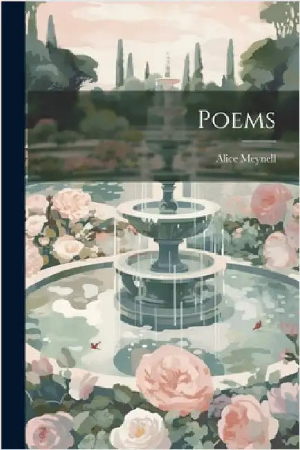 Poems by Meynell, Alice