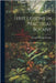First Lessons in Practical Botany by Bettany, George Thomas