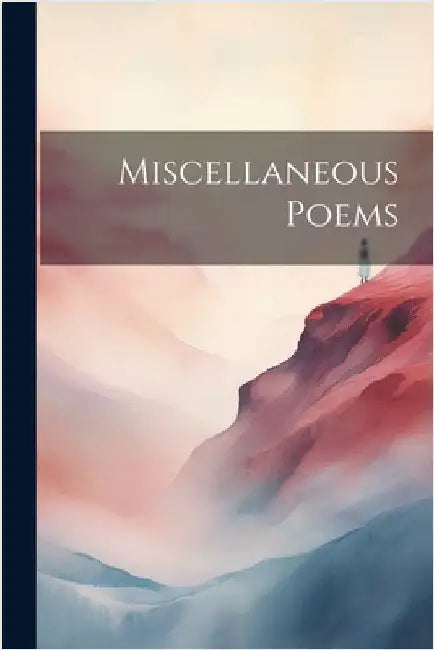 Miscellaneous Poems by Anonymous