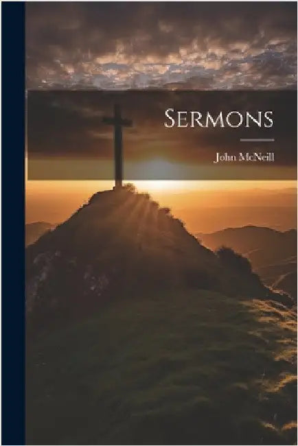 Sermons by McNeill, John