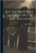 On the Principles and Practice of Life Assurance by Hewat, Archibald