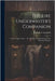 The Fire Underwriter's Companion: A Commonplace Book ... On All Subjects Appertaining to Fire Insurance Practice by Campbell, Donald A.