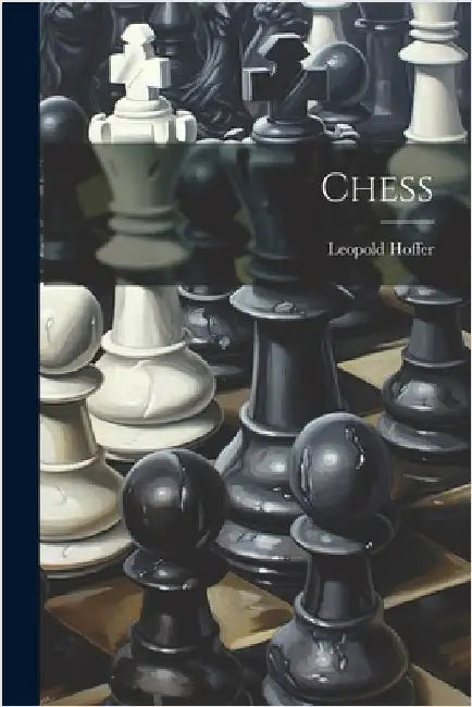 Chess by Hoffer, Leopold