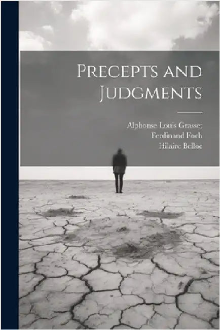 Precepts and Judgments by Belloc, Hilaire