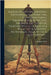 Manual of Modern Surveying Instruments and Their Uses, Containing Useful Information for the Civil Engineer and Surveyor, Together With a Catalogue & by Lietz, (A ). Company